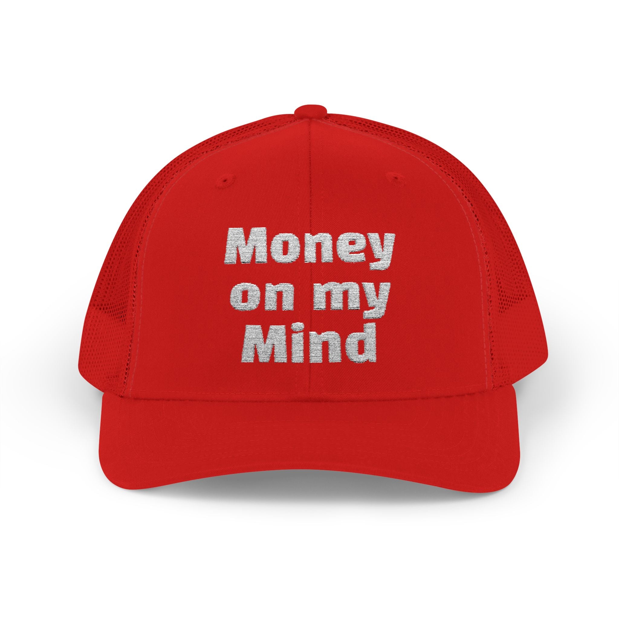 Money On My Mind Trucker Cap — Embroidered Mesh Snapback Hat