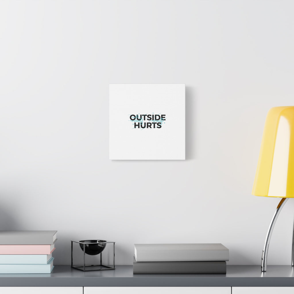 OUTSIDE HURTS Canvas Wall Art | Wind-Chill Minimalism, winter meme