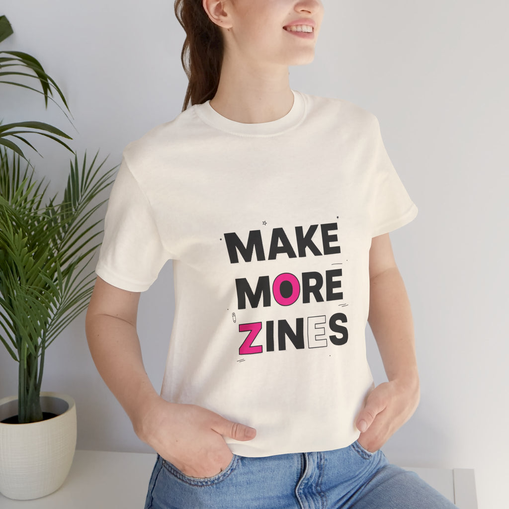 MAKE MORE ZINES Tee | ransom collage shirt, zine style cutout letters