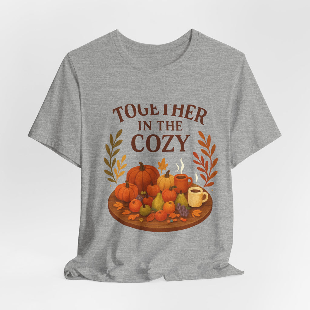 Cozy Together Fall Tee — "Together in the Cozy" Pumpkin Autumn Shirt