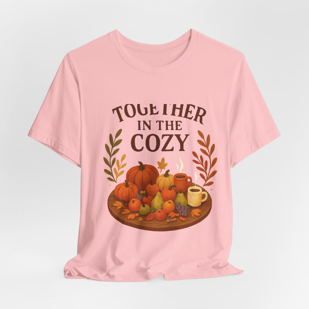 Cozy Together Fall Tee — "Together in the Cozy" Pumpkin Autumn Shirt