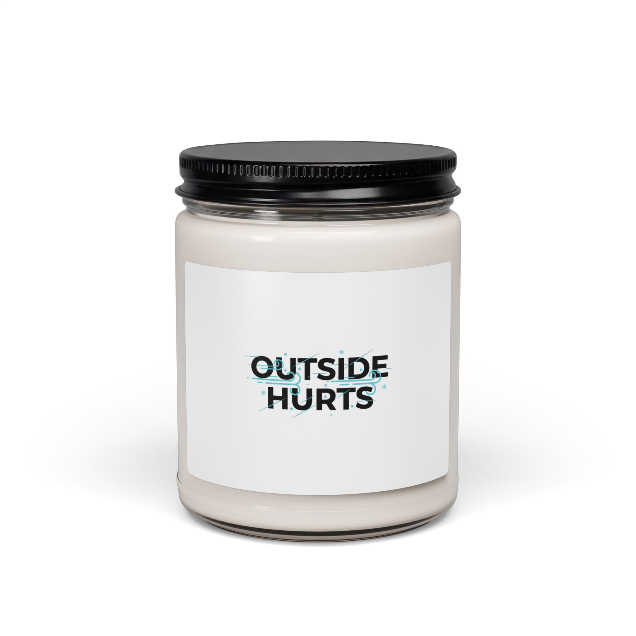 OUTSIDE HURTS Soy Candle, Minimalist Winter Meme, Cold Humor