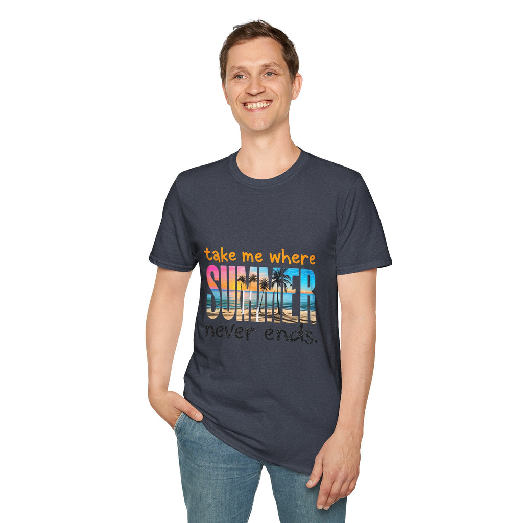 Summer Vibes Unisex T-Shirt | Take Me Where Summer Never Ends | Casual Wear, Vacation Shirt, Beach Tee, Gift Idea, Summer Collection