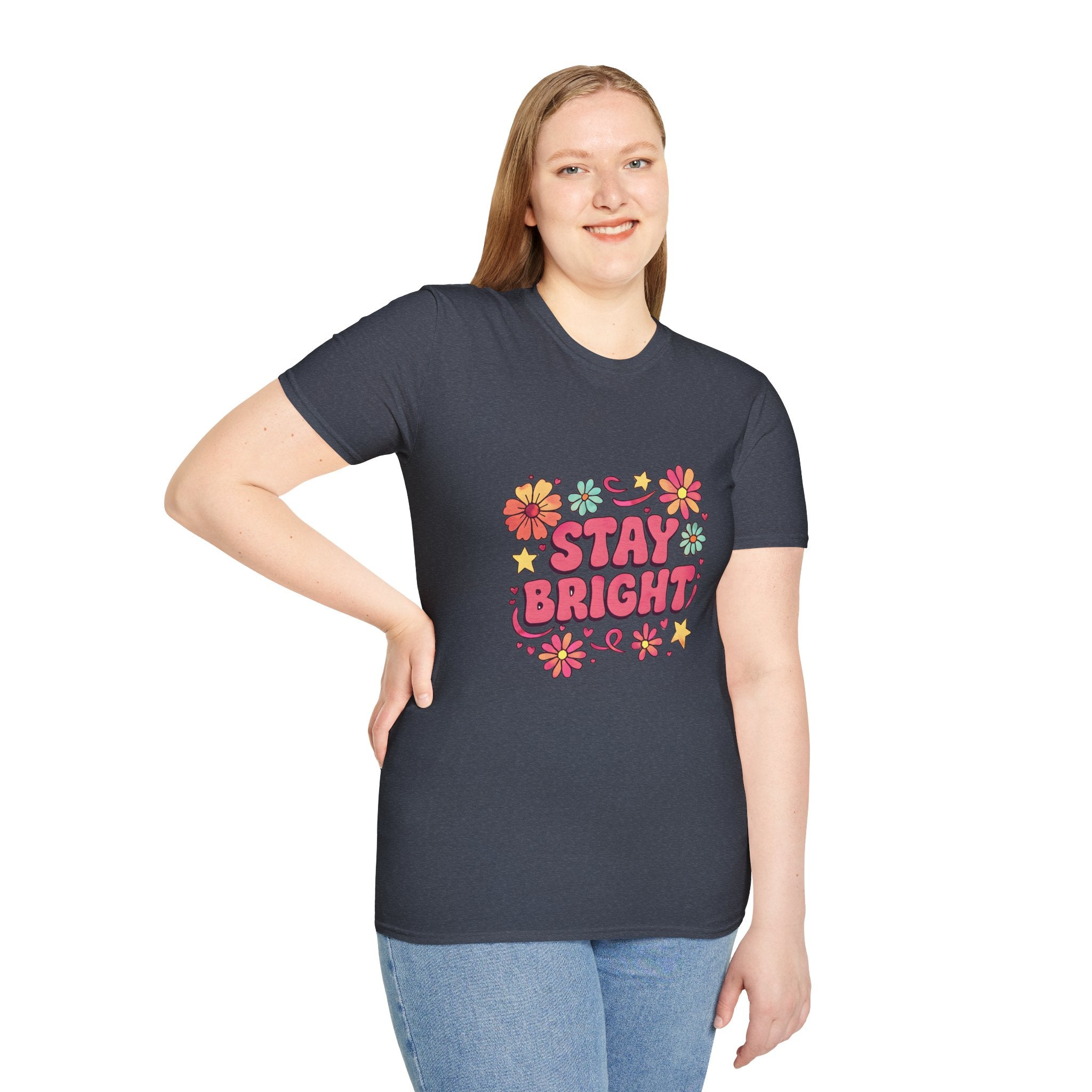 Stay Bright Floral Unisex T-Shirt, Positive Vibe Tee, Summer Casual Wear, Gift for Friends, Eco-Friendly Apparel