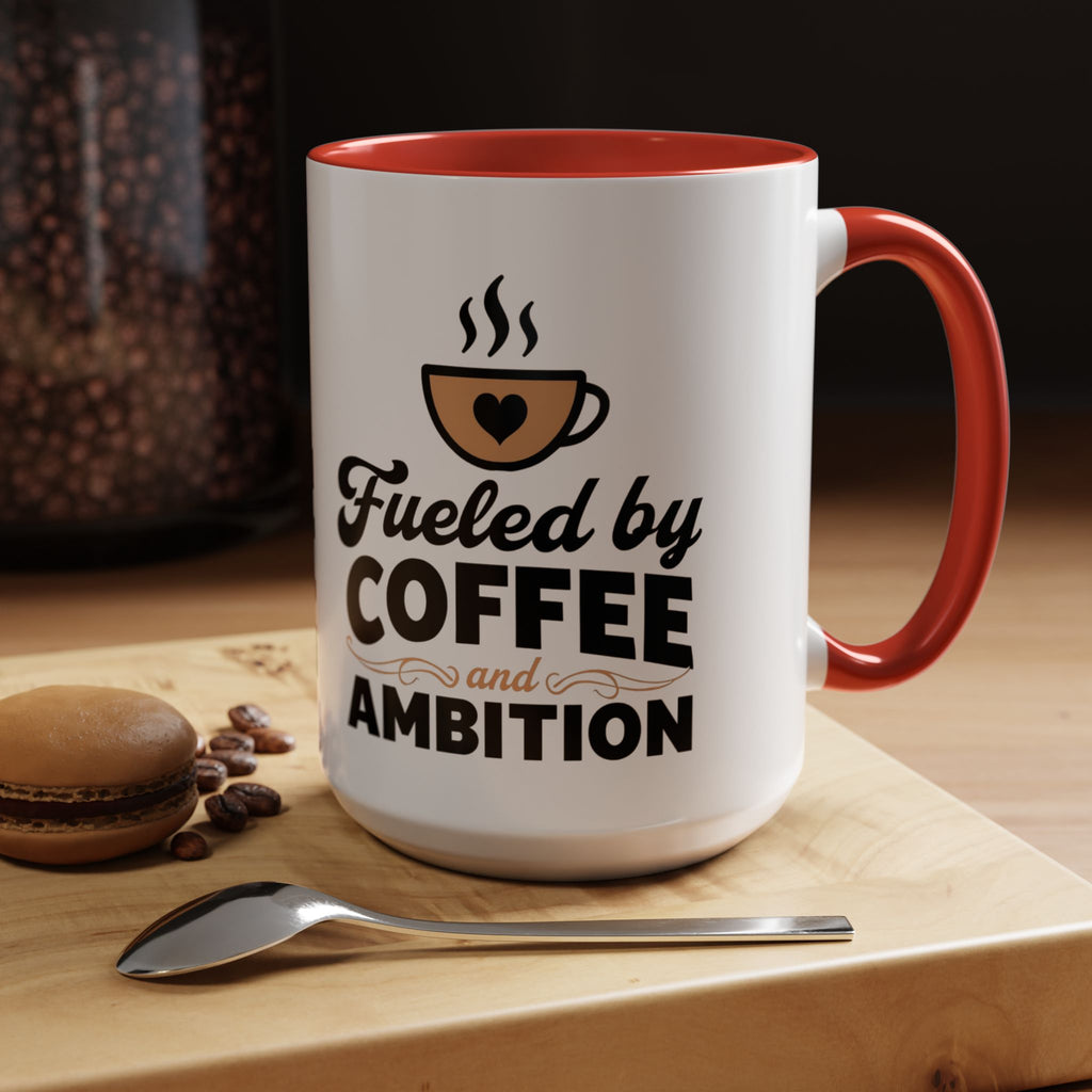 Motivational Coffee Mug - Fueled by Coffee and Ambition