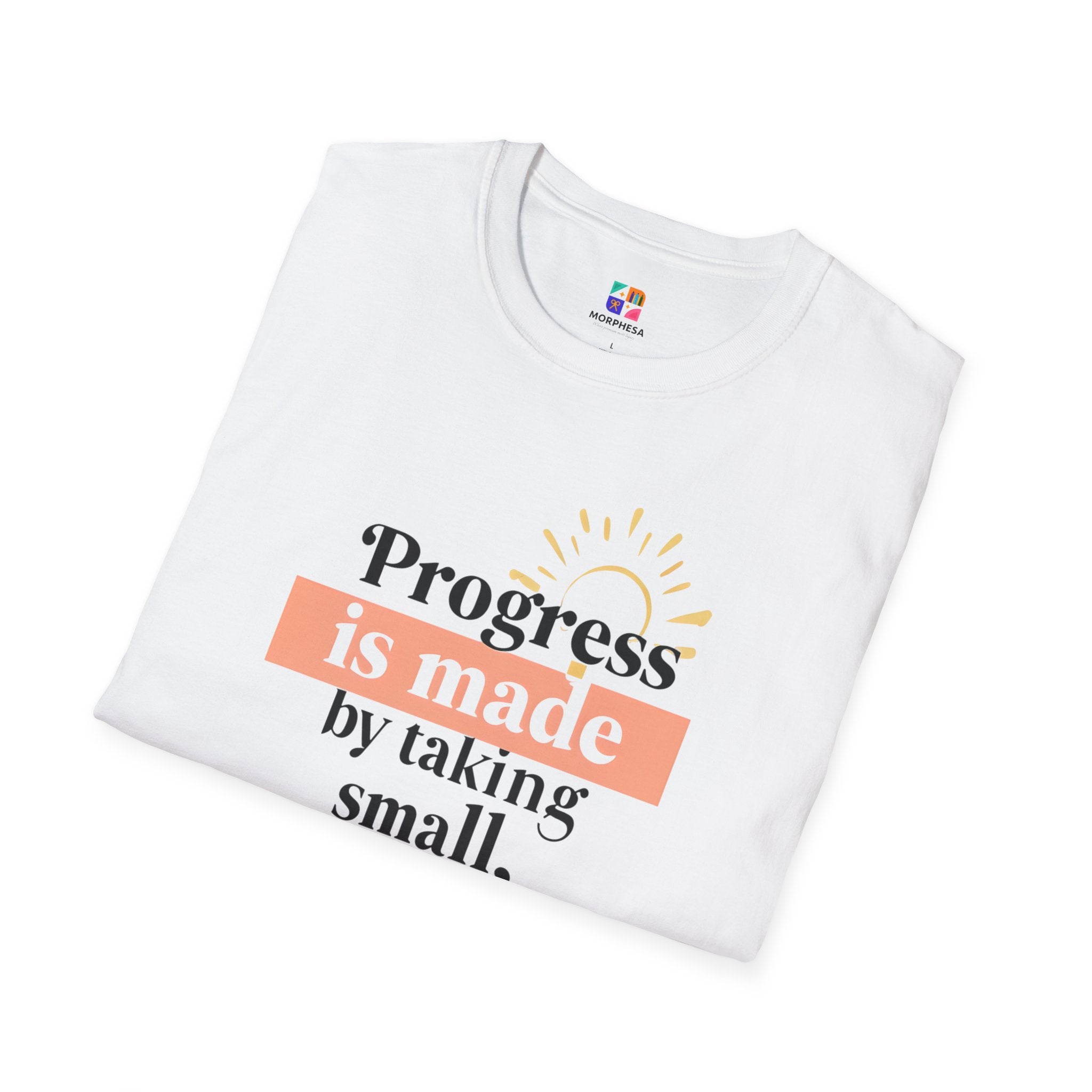 Motivational T-Shirt, Inspirational Gift for Personal Growth, Progress Quote Tee, Everyday Wear, Encouragement Apparel