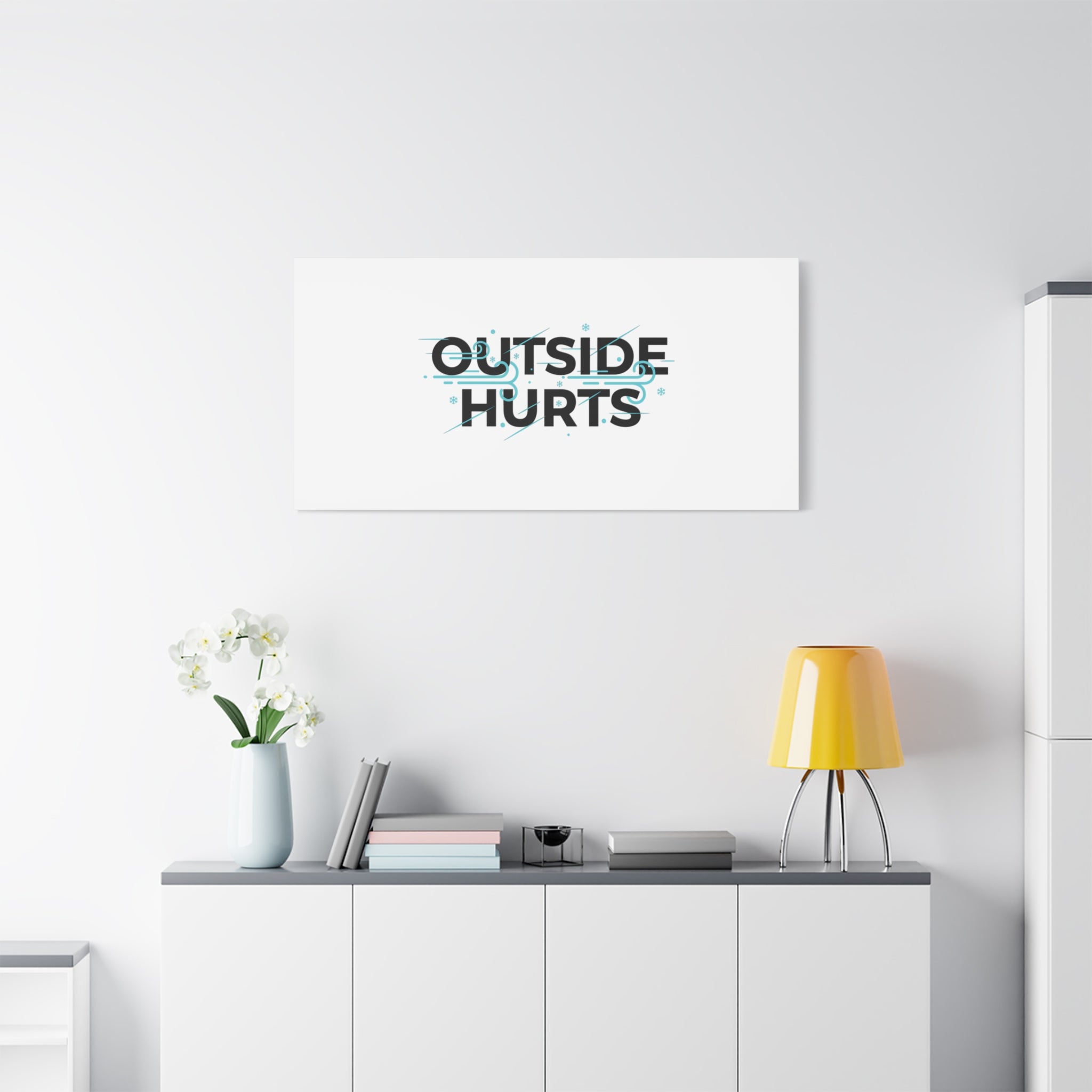 OUTSIDE HURTS Canvas Wall Art | Wind-Chill Minimalism, winter meme