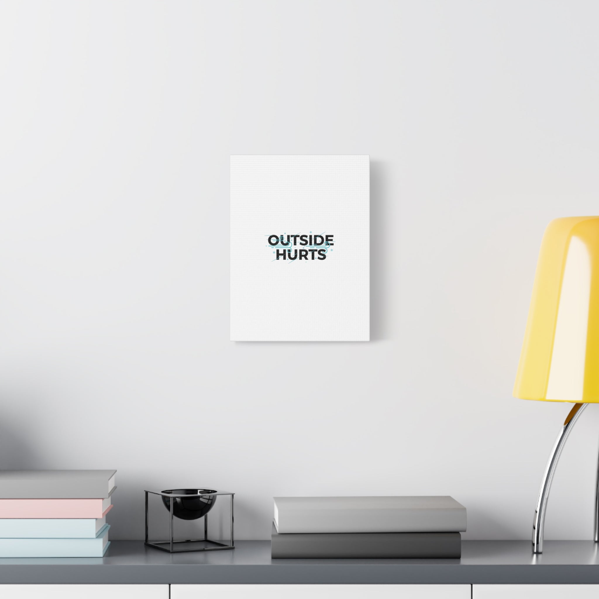 OUTSIDE HURTS Canvas Wall Art | Wind-Chill Minimalism, winter meme