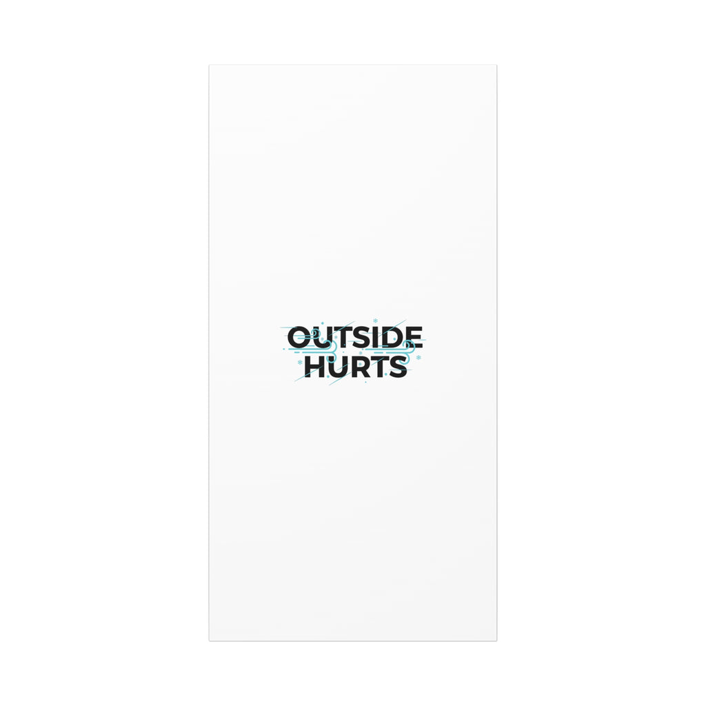 OUTSIDE HURTS Canvas Wall Art | Wind-Chill Minimalism, winter meme