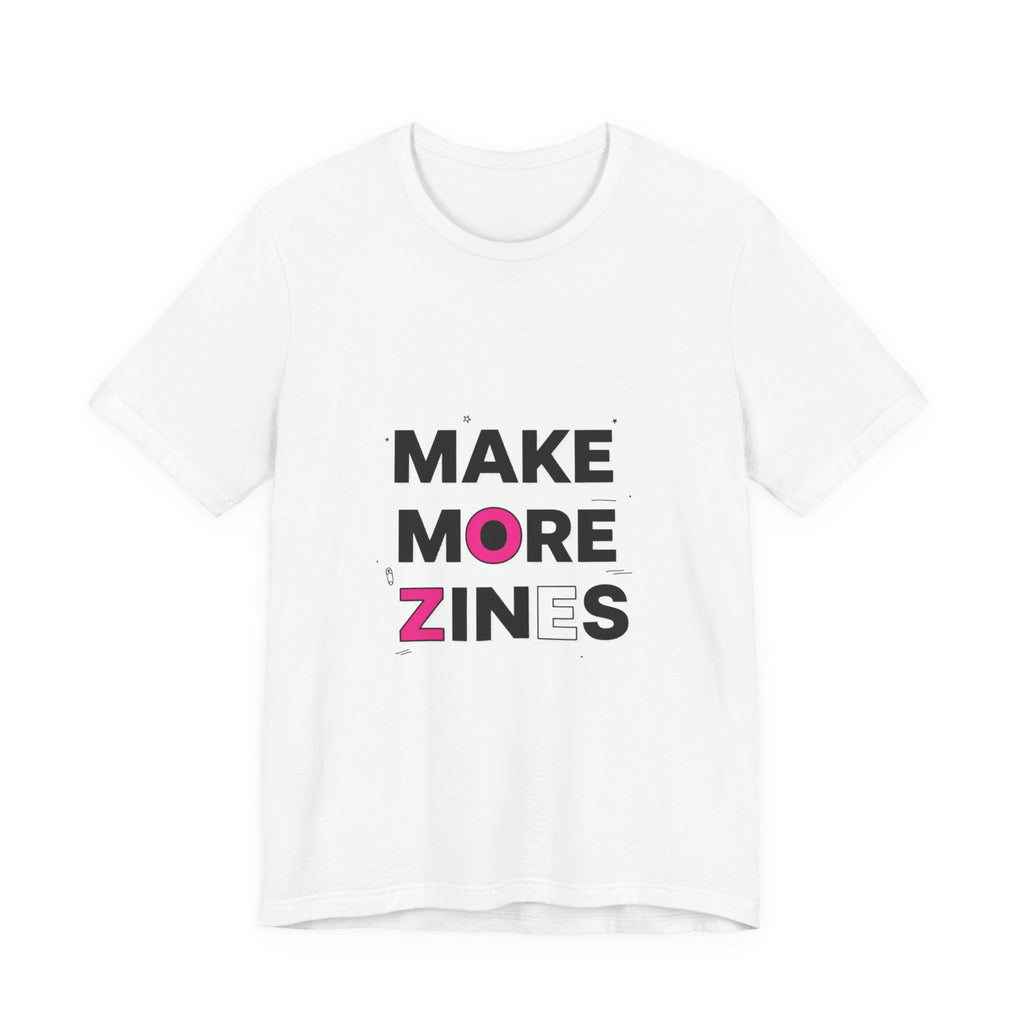 MAKE MORE ZINES Tee | ransom collage shirt, zine style cutout letters