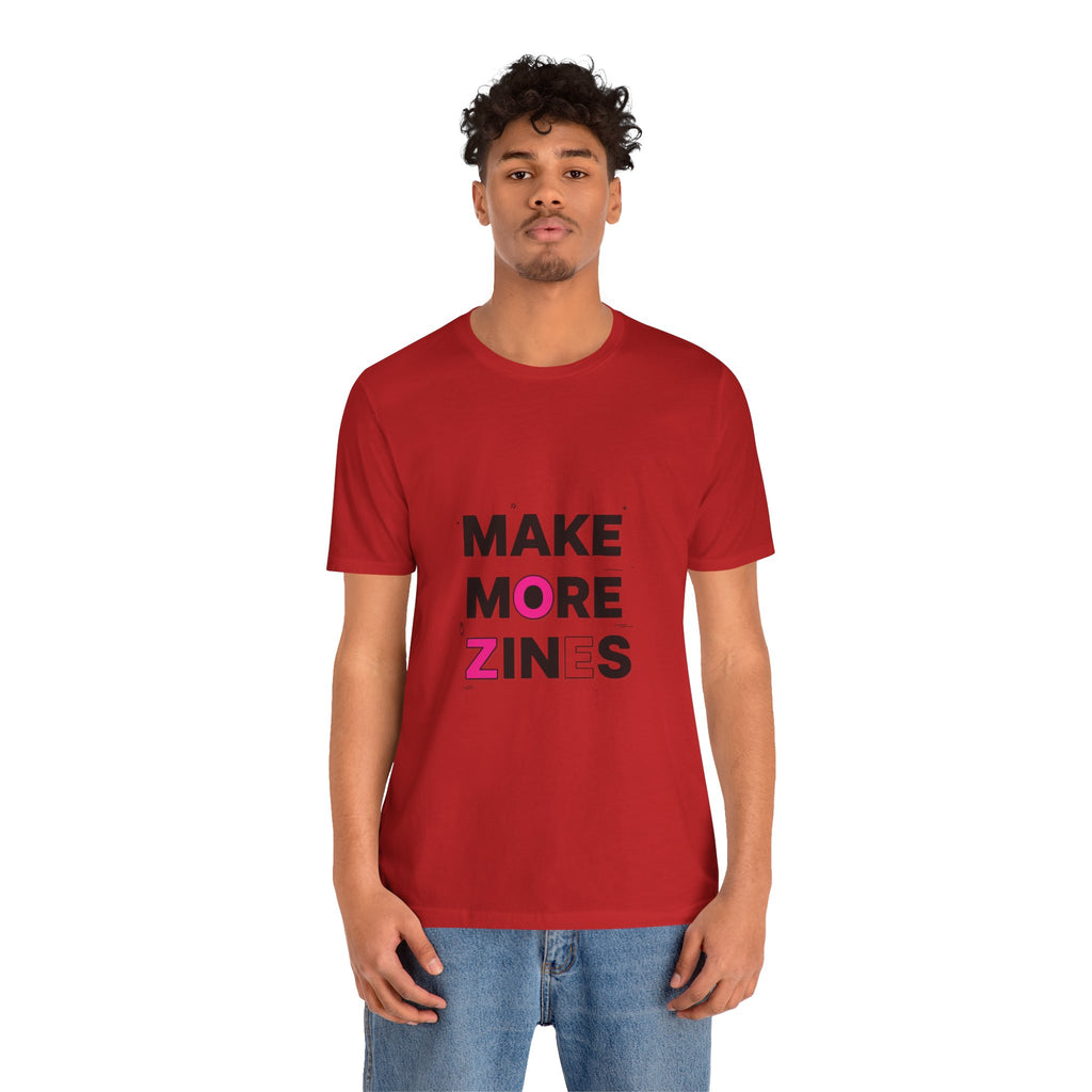 MAKE MORE ZINES Tee | ransom collage shirt, zine style cutout letters
