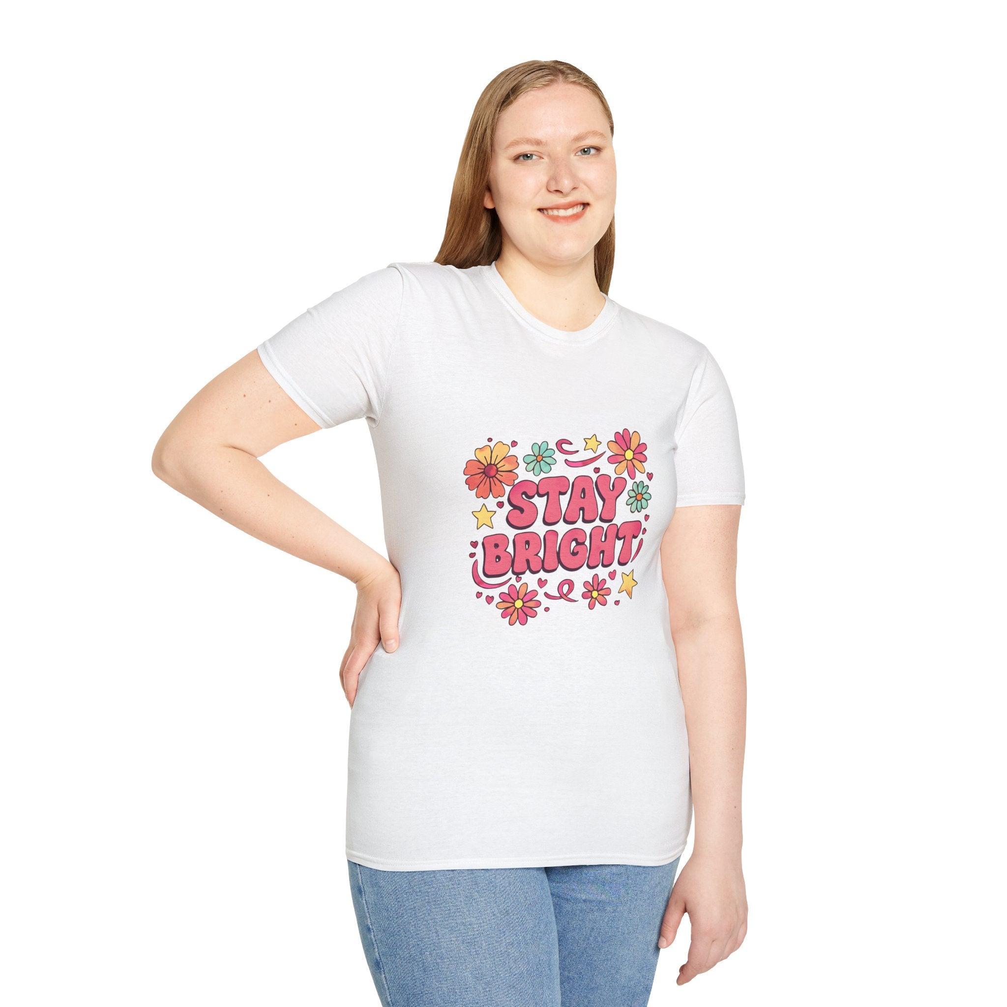 Stay Bright Floral Unisex T-Shirt, Positive Vibe Tee, Summer Casual Wear, Gift for Friends, Eco-Friendly Apparel