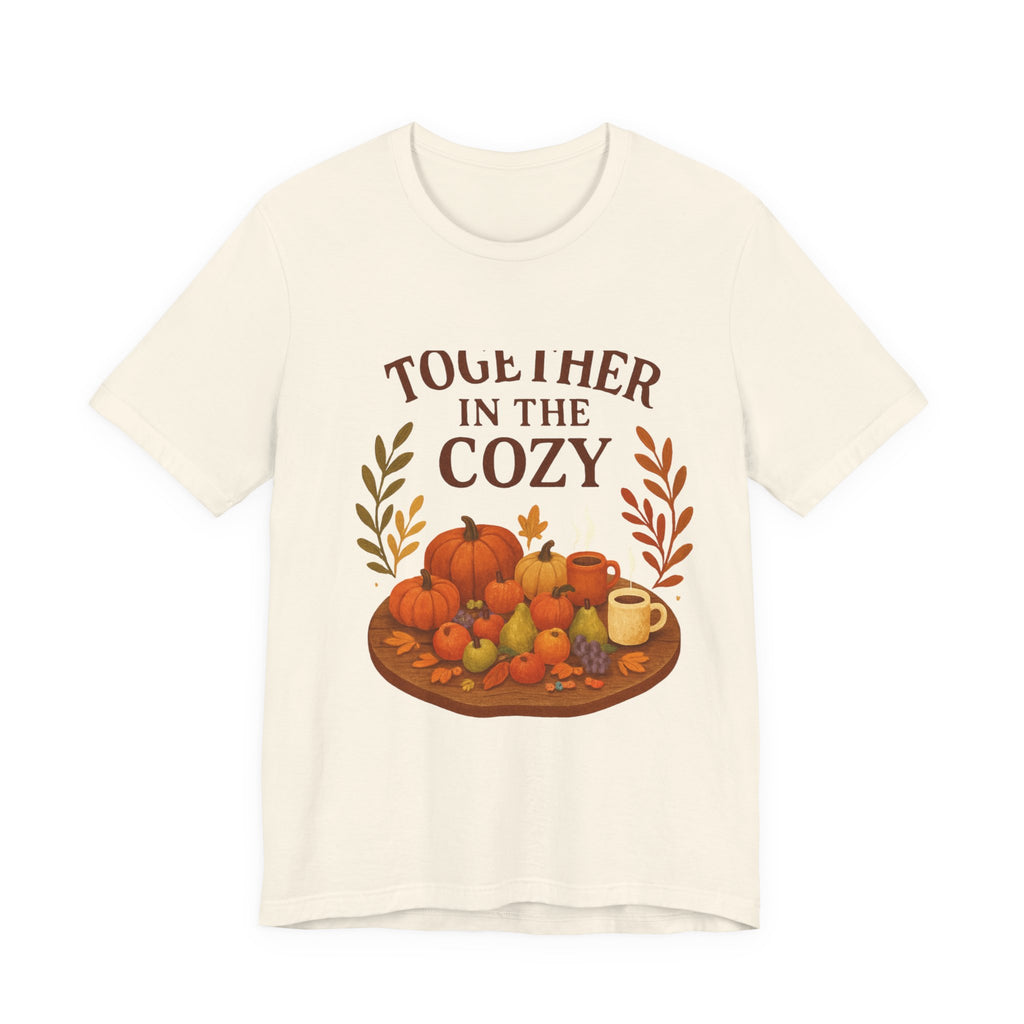 Cozy Together Fall Tee — "Together in the Cozy" Pumpkin Autumn Shirt