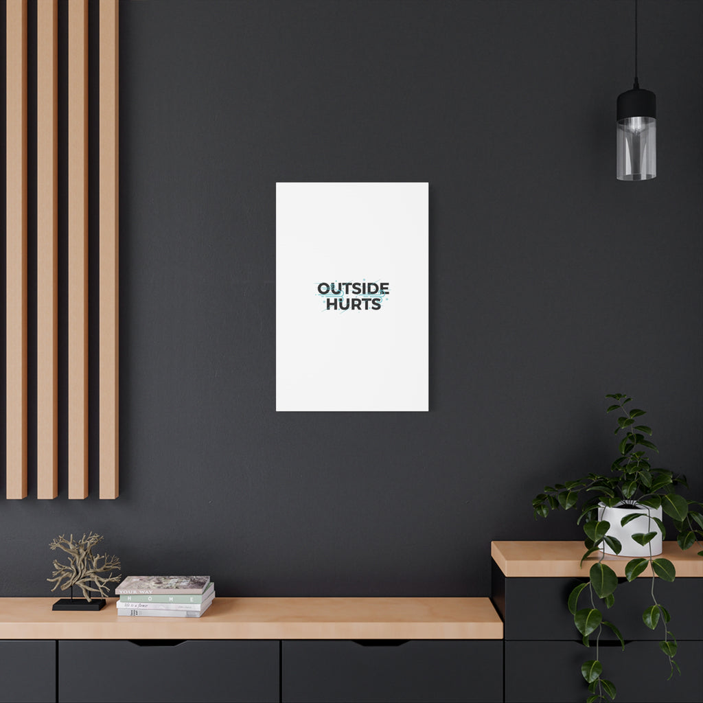 OUTSIDE HURTS Canvas Wall Art | Wind-Chill Minimalism, winter meme