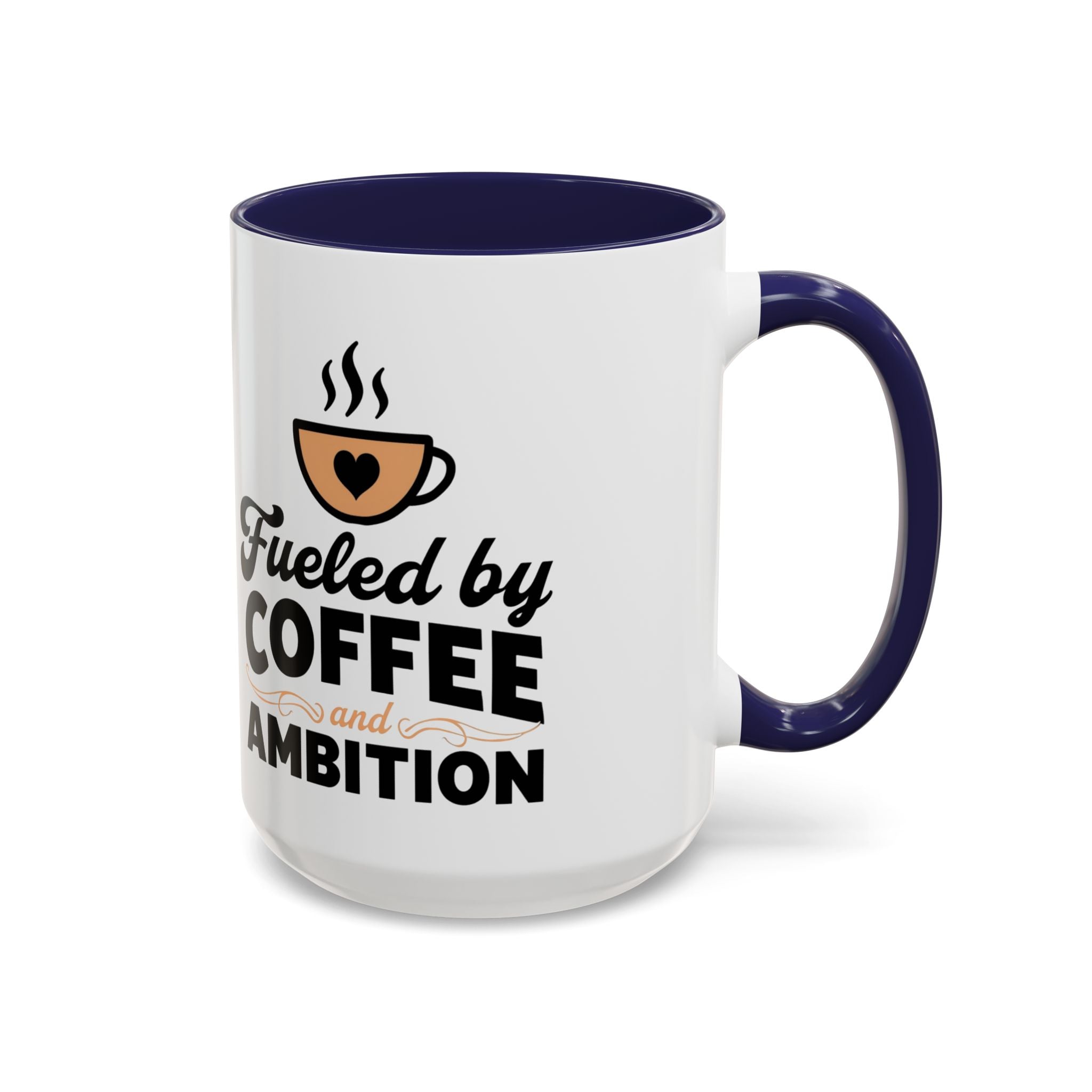 Motivational Coffee Mug - Fueled by Coffee and Ambition