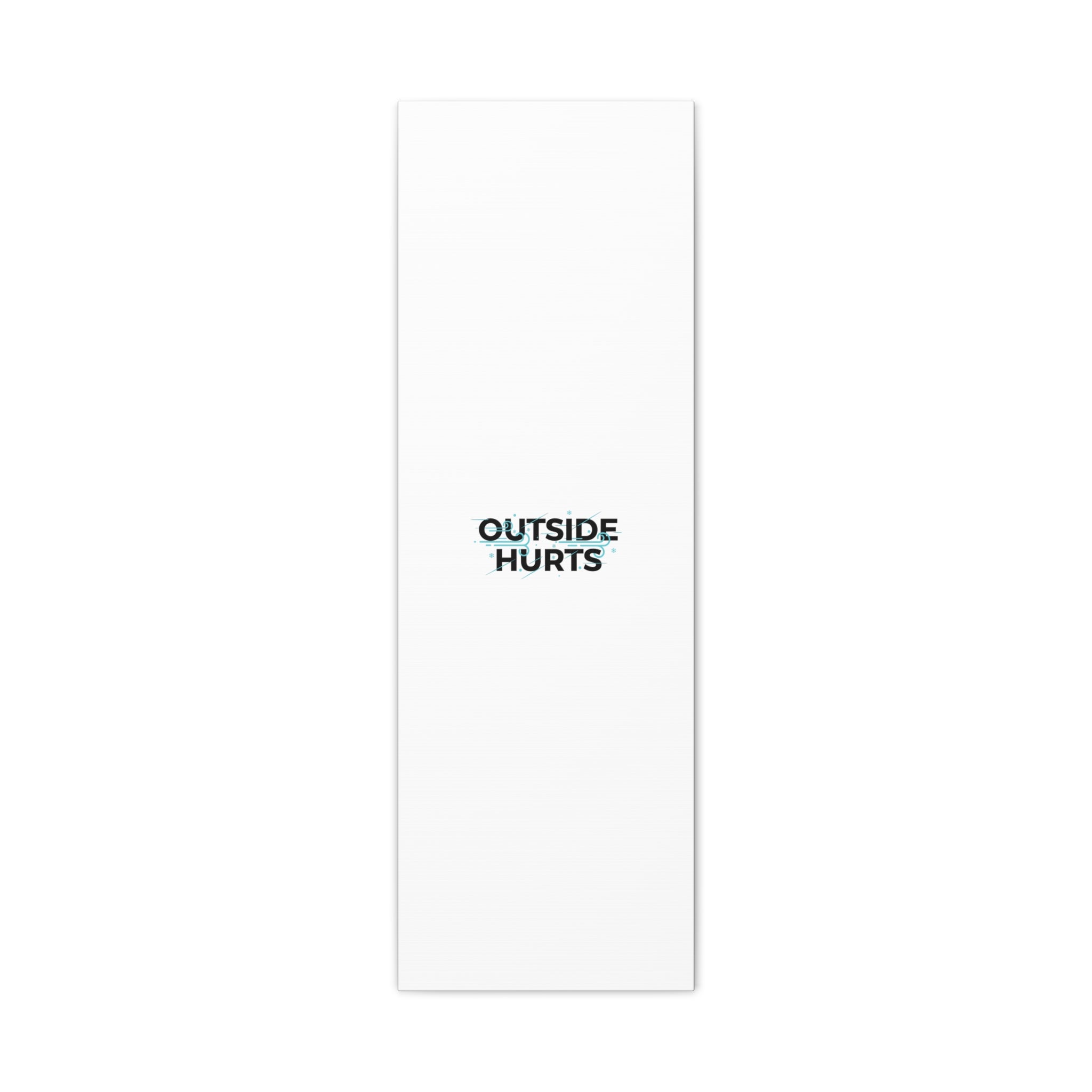 OUTSIDE HURTS Canvas Wall Art | Wind-Chill Minimalism, winter meme