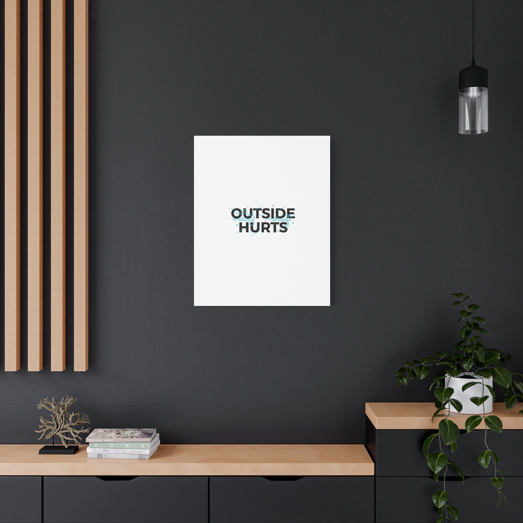 OUTSIDE HURTS Canvas Wall Art | Wind-Chill Minimalism, winter meme