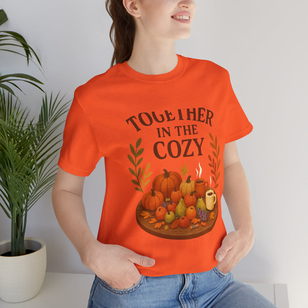 Cozy Together Fall Tee — "Together in the Cozy" Pumpkin Autumn Shirt