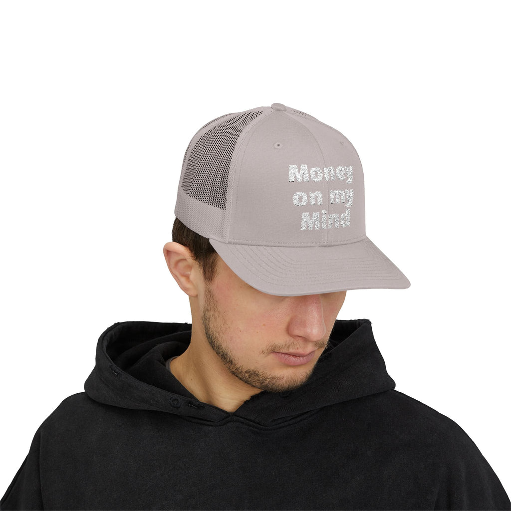 Money On My Mind Trucker Cap — Embroidered Mesh Snapback Hat