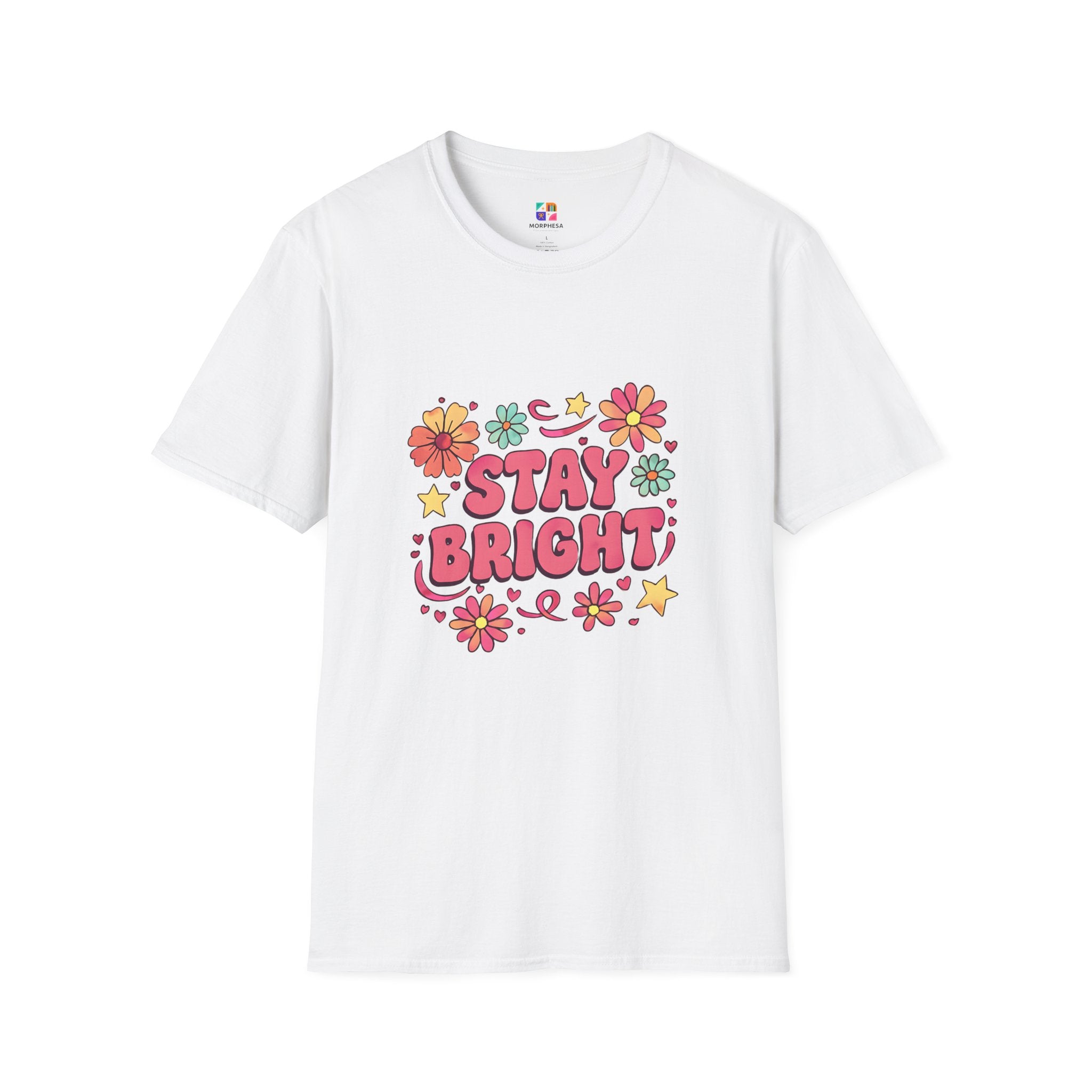 Stay Bright Floral Unisex T-Shirt, Positive Vibe Tee, Summer Casual Wear, Gift for Friends, Eco-Friendly Apparel