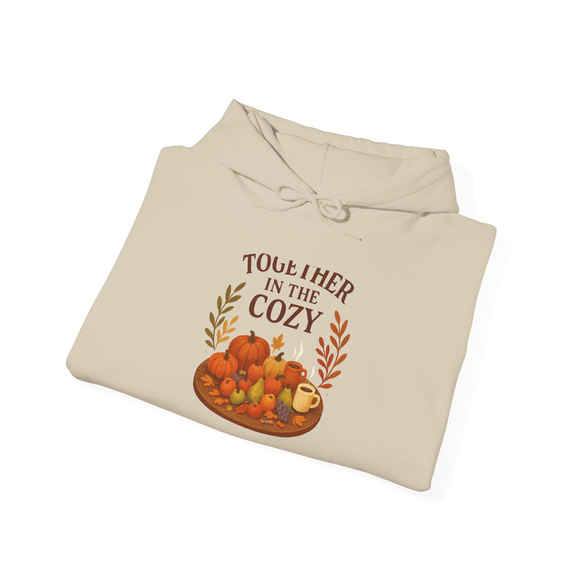 Cozy Together Hoodie — "Together in the Cozy" Fall Pumpkin Sweatshirt