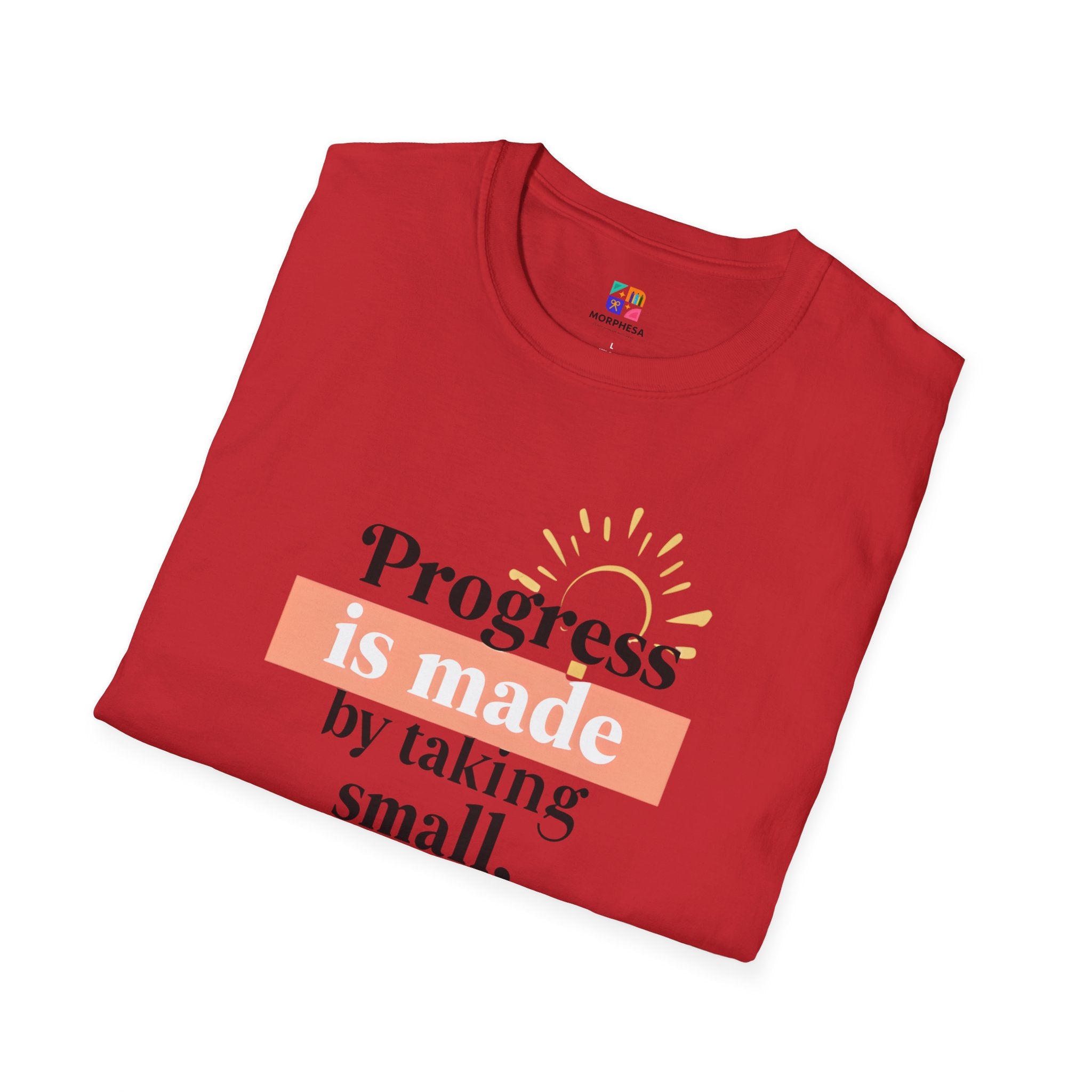 Motivational T-Shirt, Inspirational Gift for Personal Growth, Progress Quote Tee, Everyday Wear, Encouragement Apparel