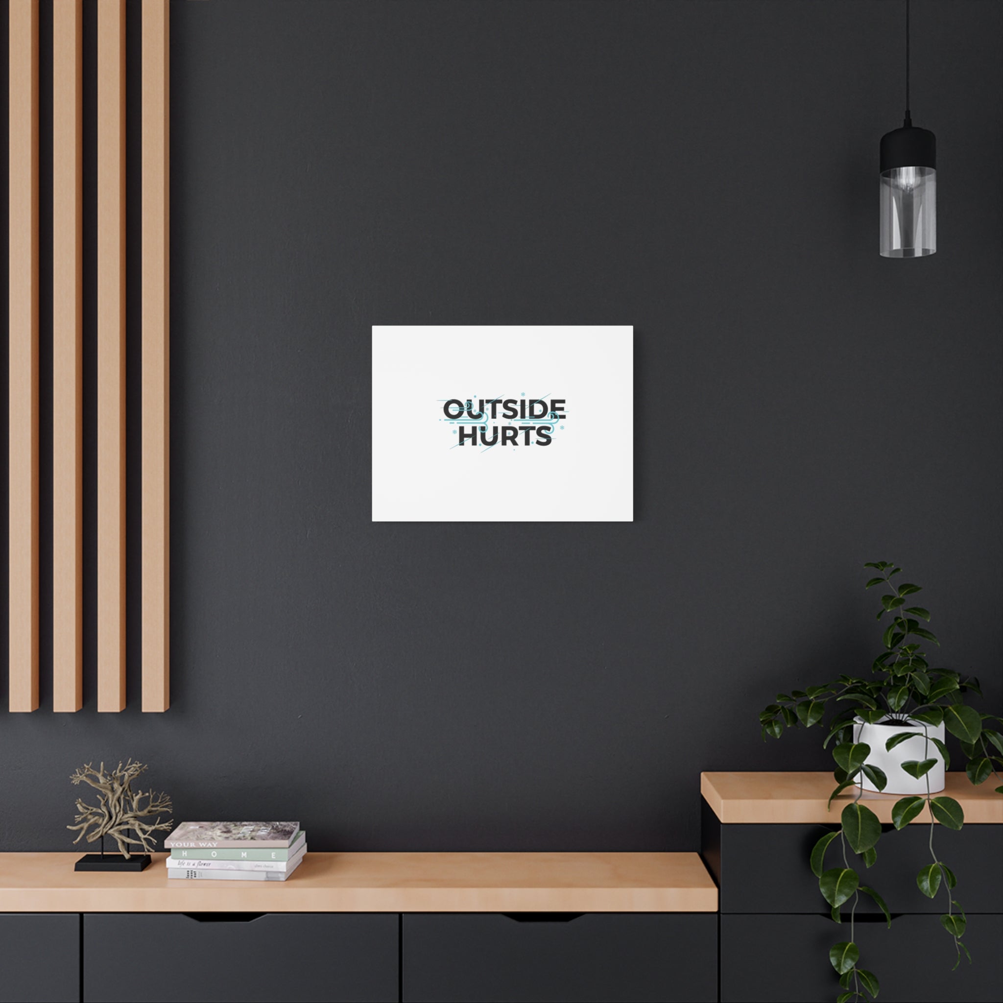 OUTSIDE HURTS Canvas Wall Art | Wind-Chill Minimalism, winter meme
