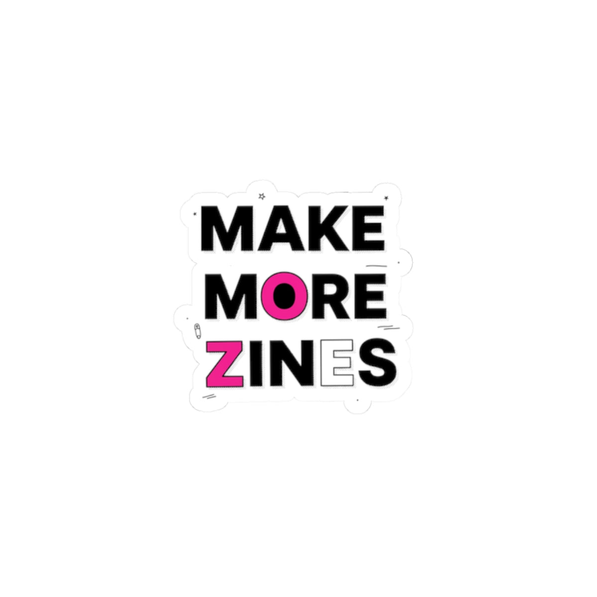 MAKE MORE ZINES Sticker | ransom collage, cutout letters
