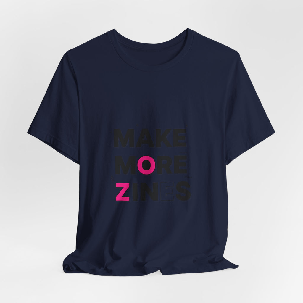 MAKE MORE ZINES Tee | ransom collage shirt, zine style cutout letters
