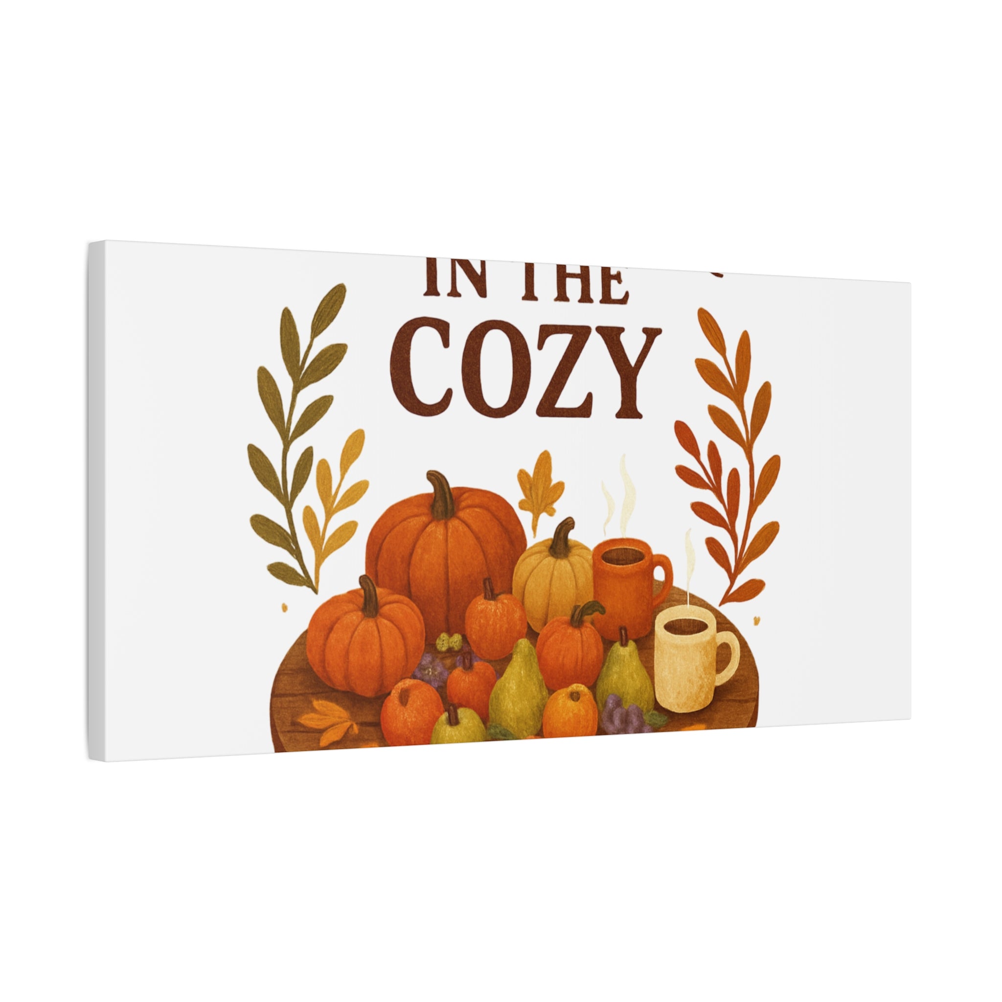 Fall Harvest Cozy Canvas Wall Art – "In The Cozy" Pumpkin & Coffee Autumn Decor