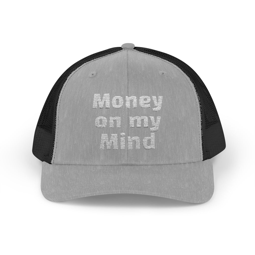 Money On My Mind Trucker Cap — Embroidered Mesh Snapback Hat