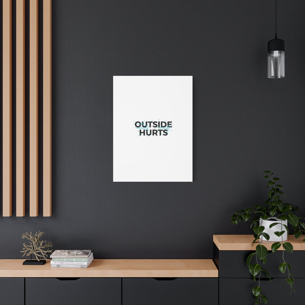 OUTSIDE HURTS Canvas Wall Art | Wind-Chill Minimalism, winter meme