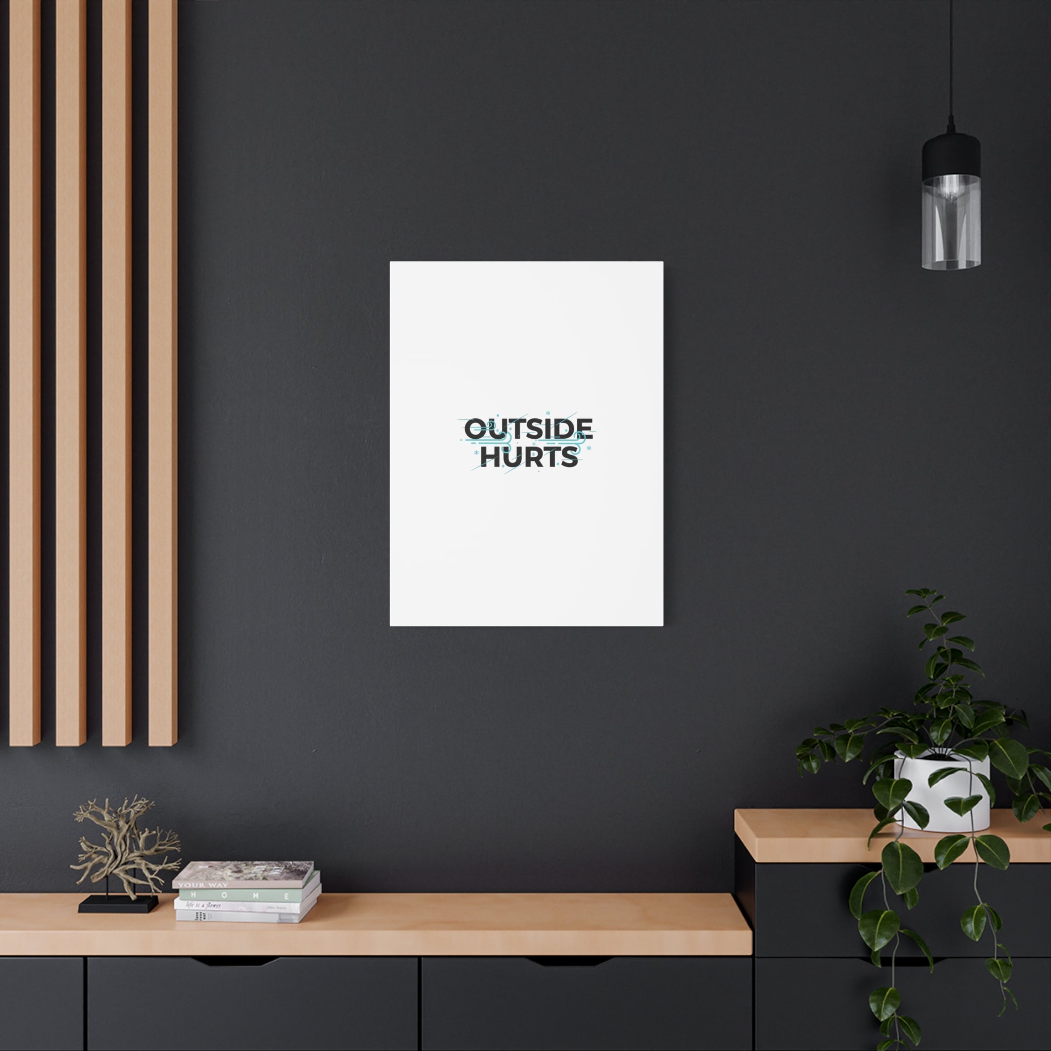 OUTSIDE HURTS Canvas Wall Art | Wind-Chill Minimalism, winter meme