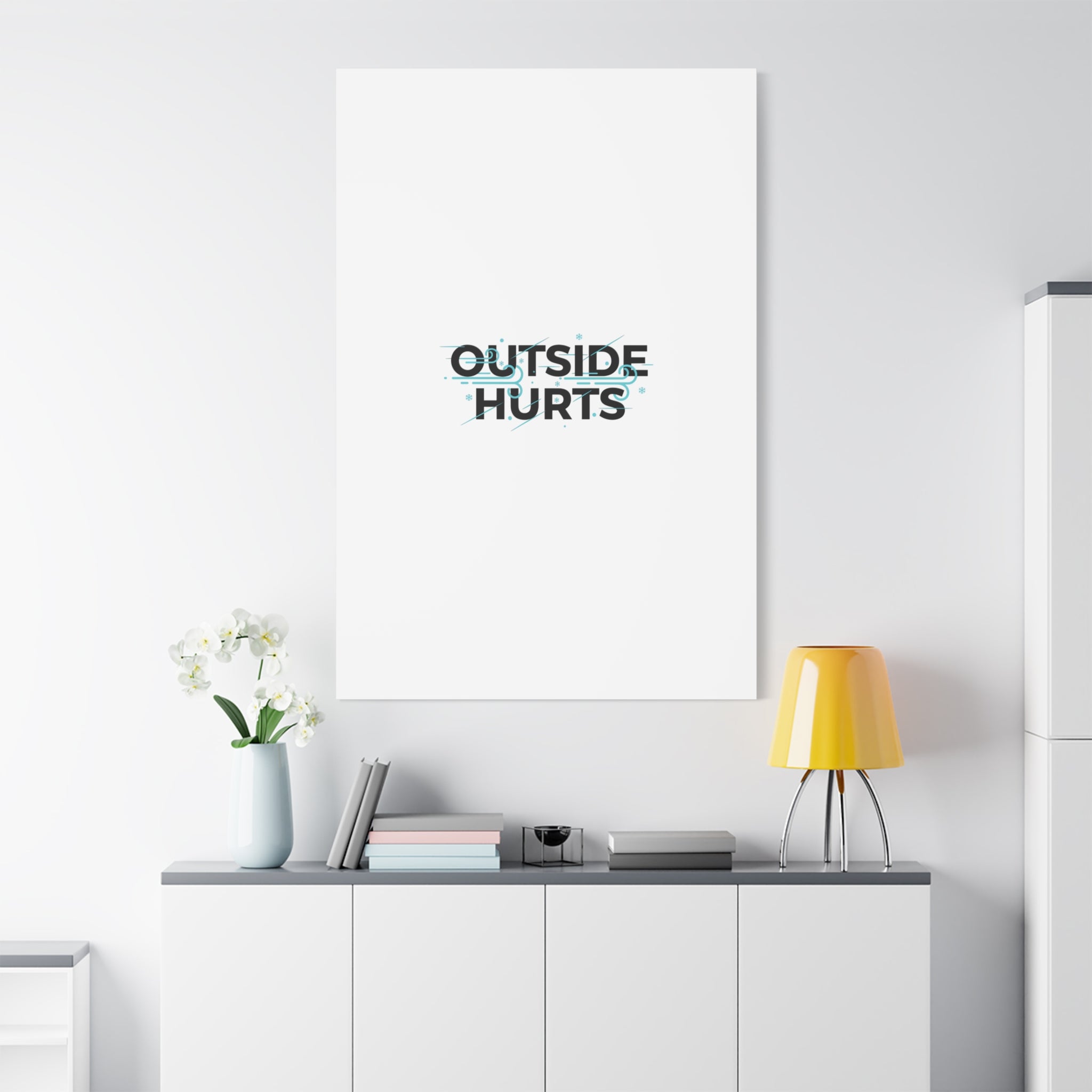 OUTSIDE HURTS Canvas Wall Art | Wind-Chill Minimalism, winter meme
