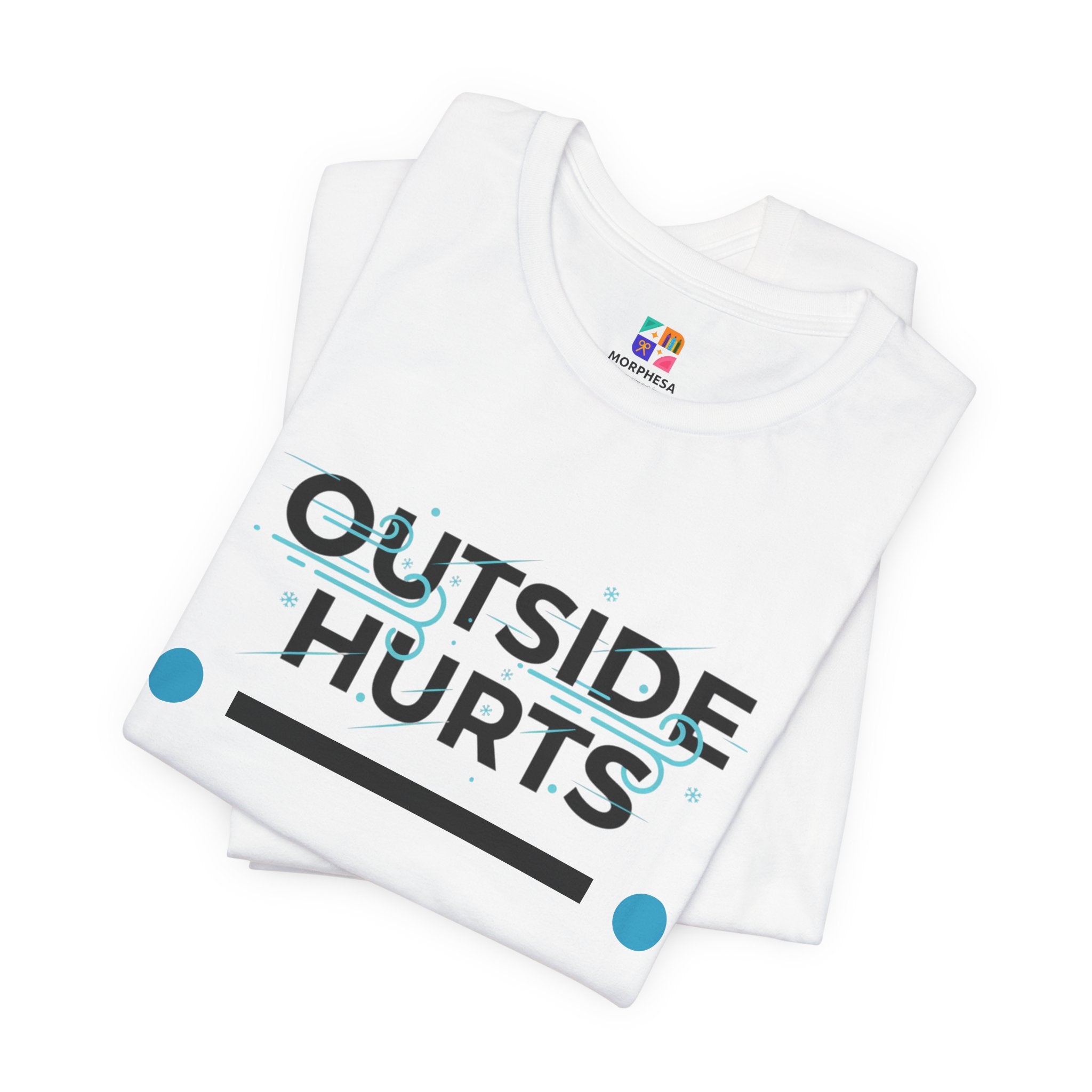 OUTSIDE HURTS Tee | minimalist winter shirt, cold humor