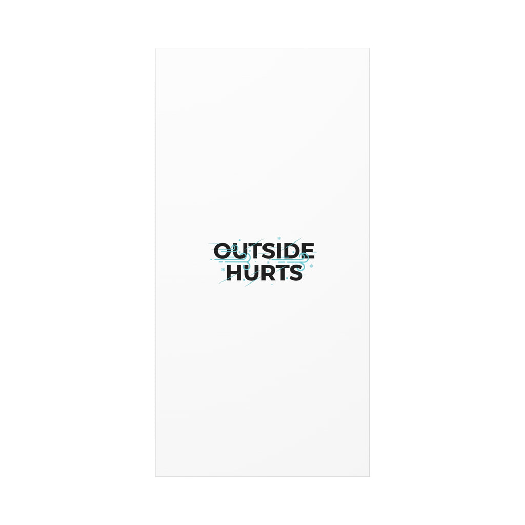 OUTSIDE HURTS Canvas Wall Art | Wind-Chill Minimalism, winter meme