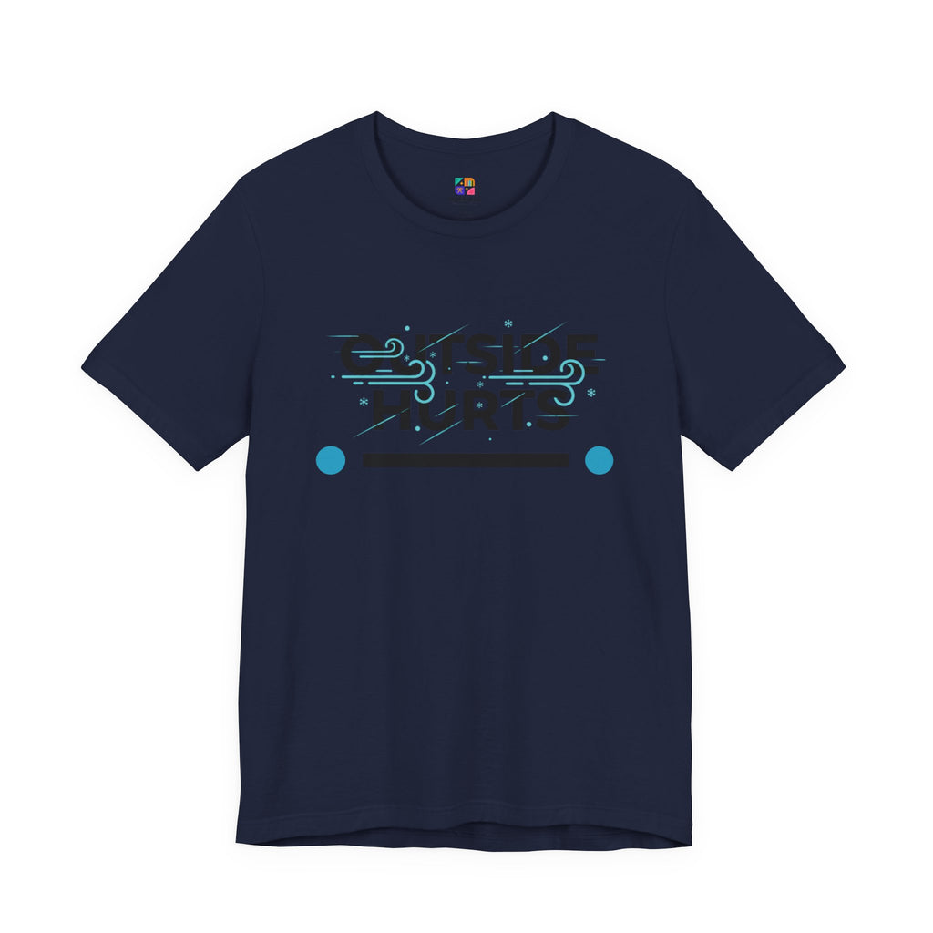 OUTSIDE HURTS Tee | minimalist winter shirt, cold humor
