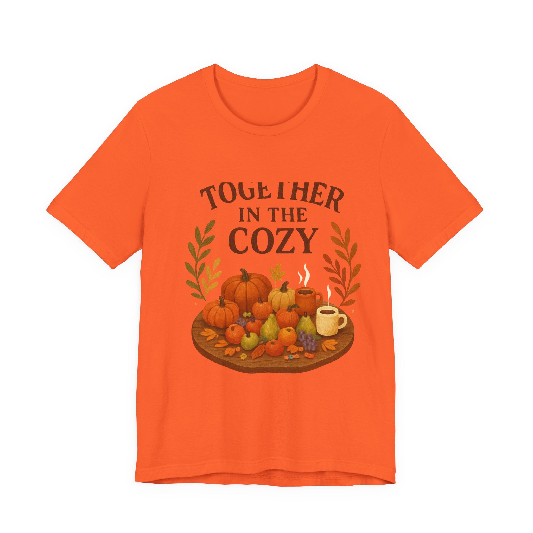 Cozy Together Fall Tee — "Together in the Cozy" Pumpkin Autumn Shirt