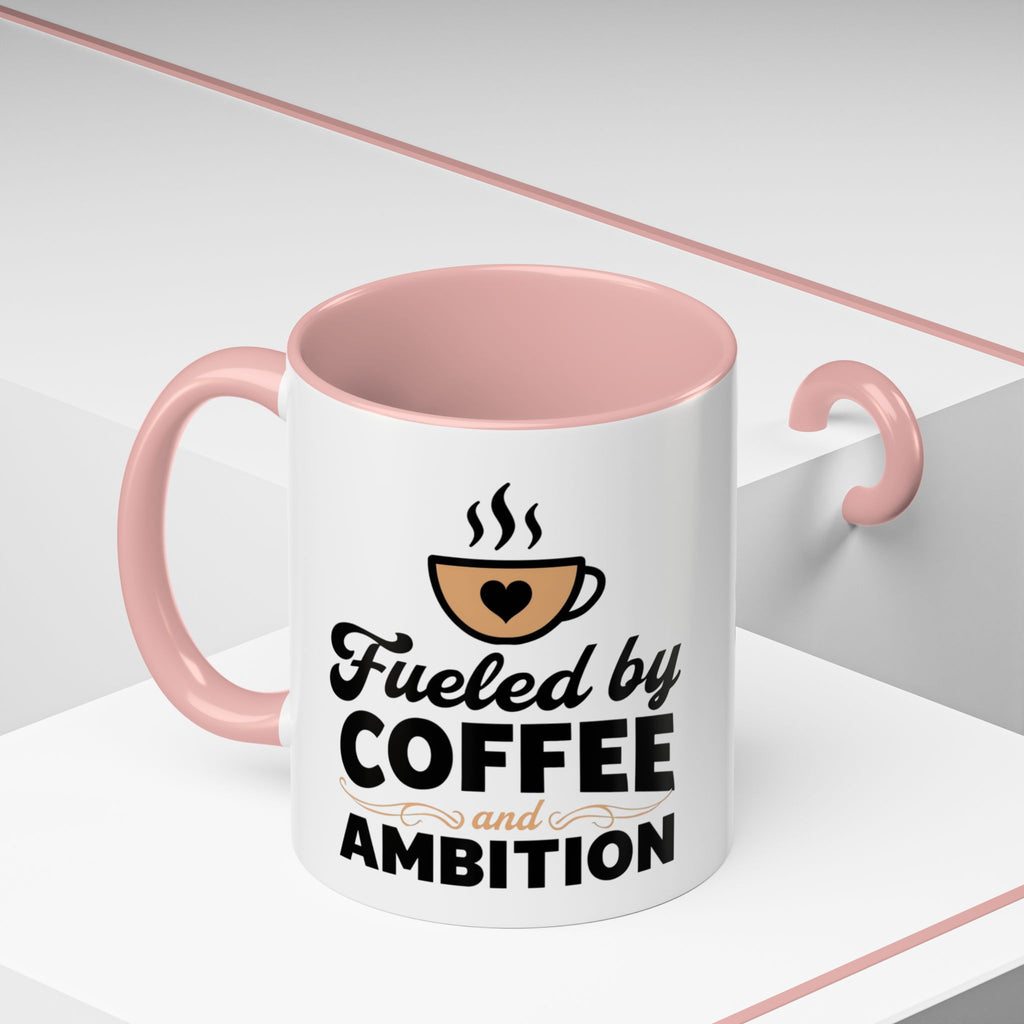 Motivational Coffee Mug - Fueled by Coffee and Ambition