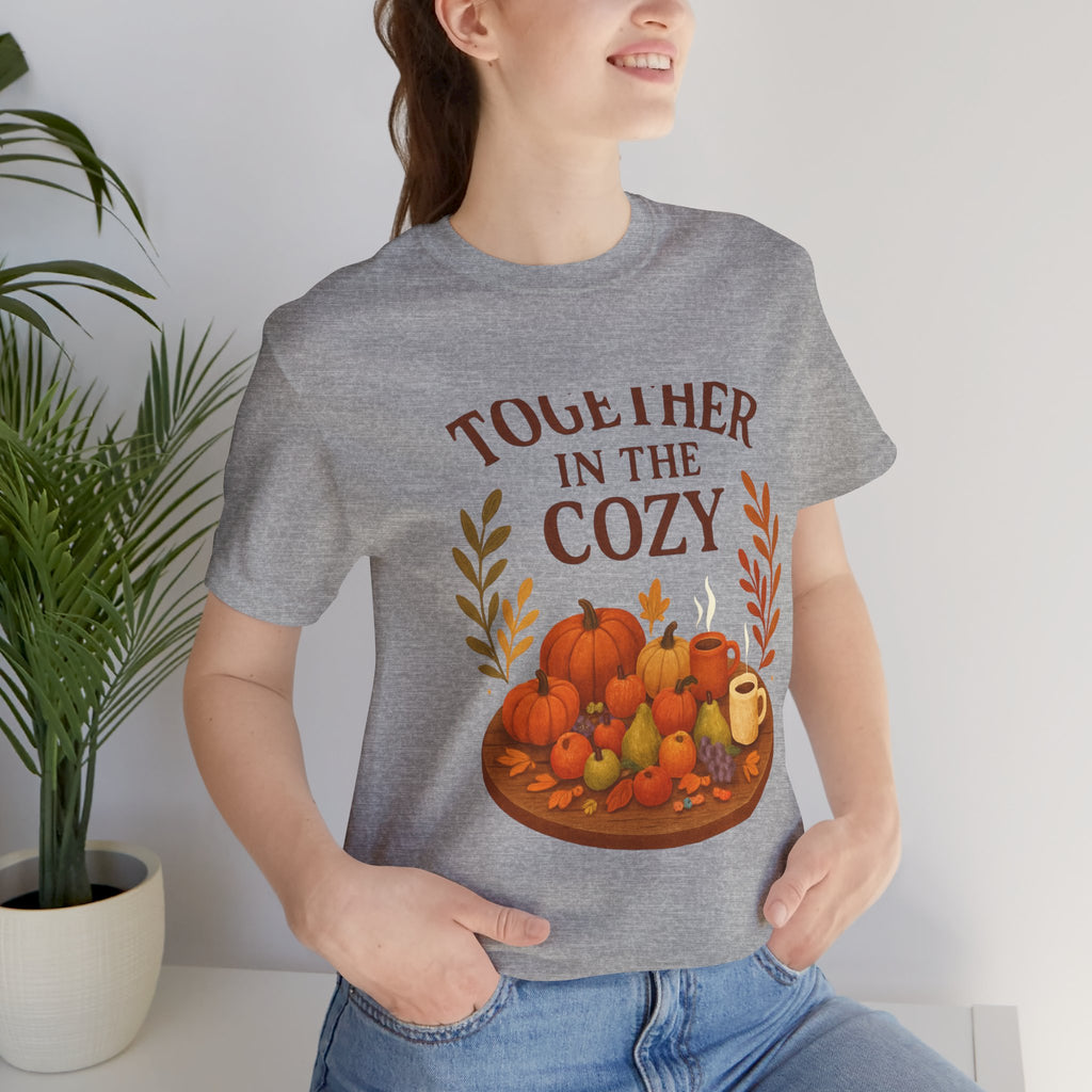 Cozy Together Fall Tee — "Together in the Cozy" Pumpkin Autumn Shirt